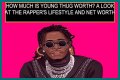 Young Thug Net Worth – How Much is Young Thug Worth?